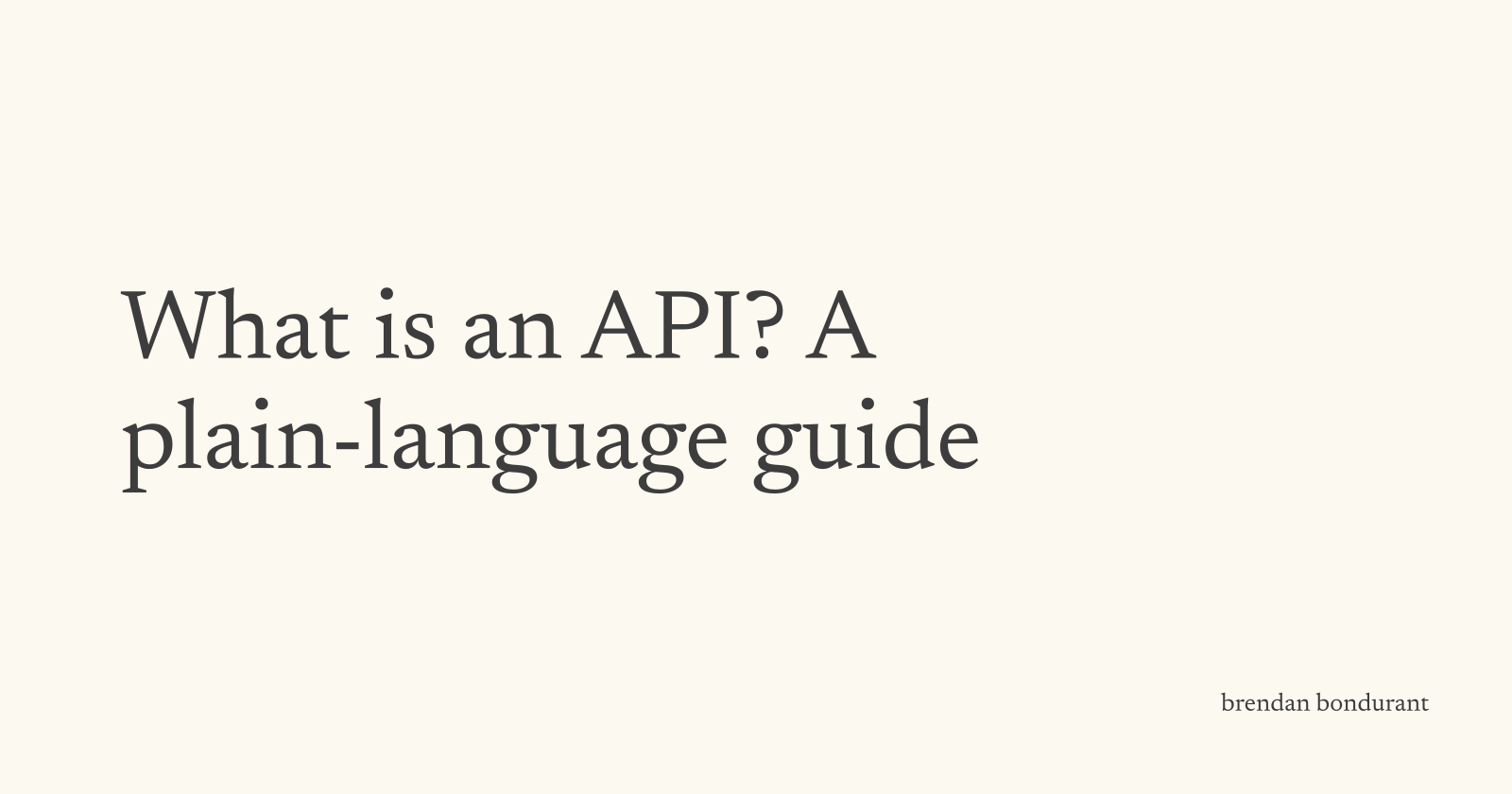 What is an API? A plain-language guide